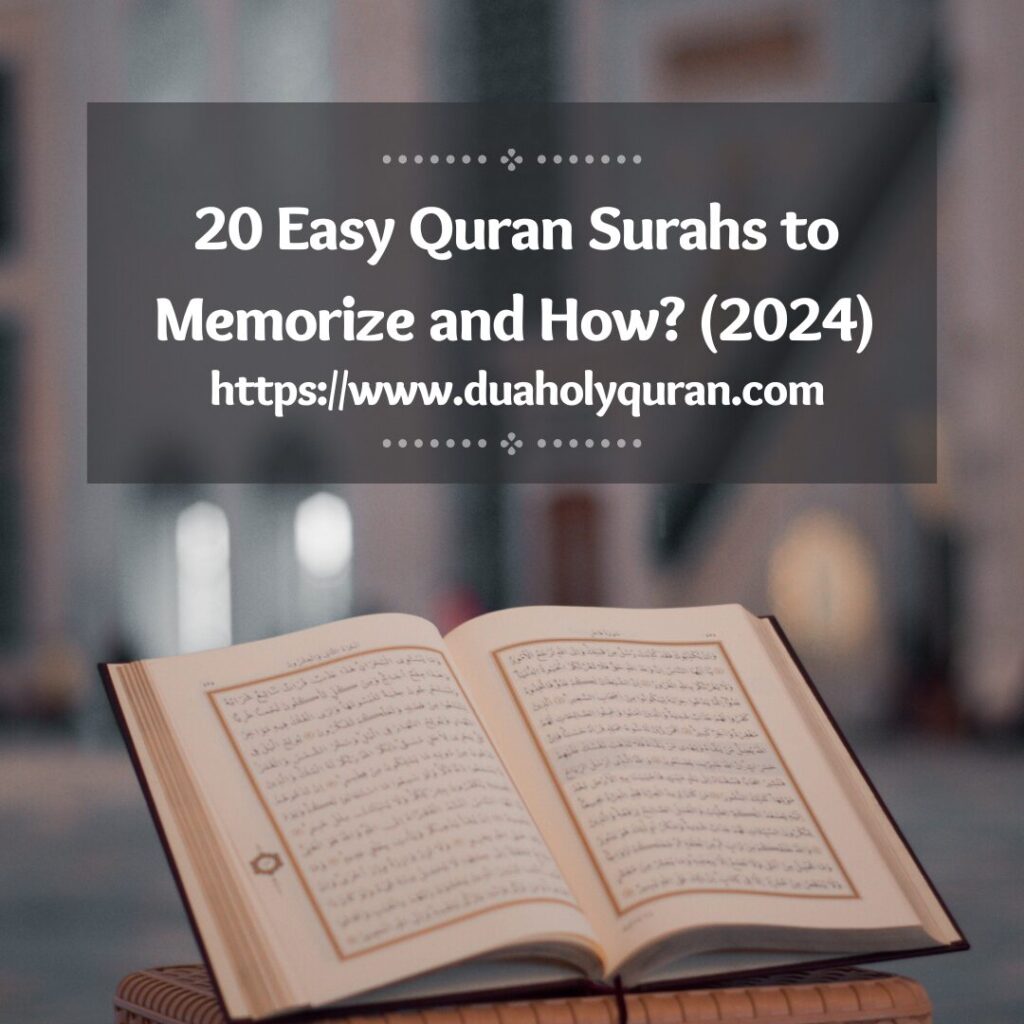 20 Easy Quran Surahs to Memorize and How? (2024)